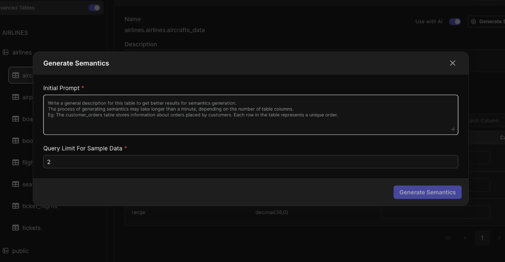 To ensure accurate semantic generation, an initial prompt is included upfront to frame how the assistant should interpret incoming queries. For this example, you can add something like “code, models and ranges of aircrafts”.